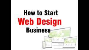 Start Your Own Web Design Business